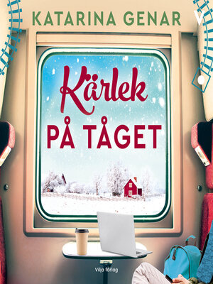 cover image of Kärlek på tåget